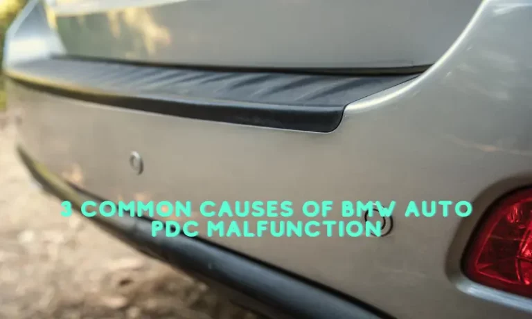 bmw auto pdc malfunction